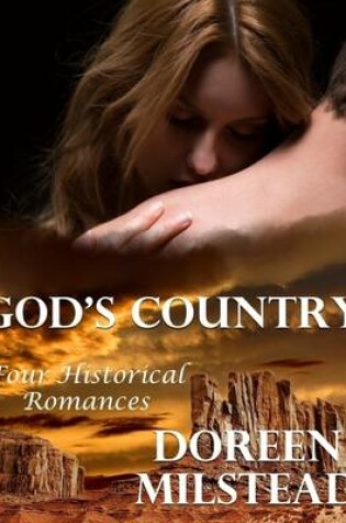 Cover of God’s Country: Four Historical Romances