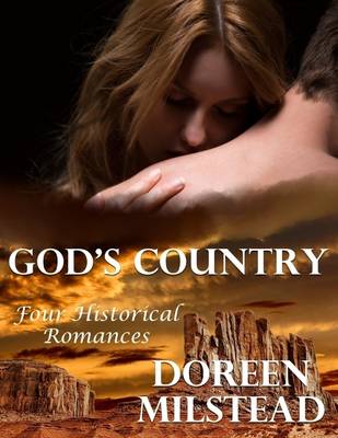 Book cover for God's Country: Four Historical Romances