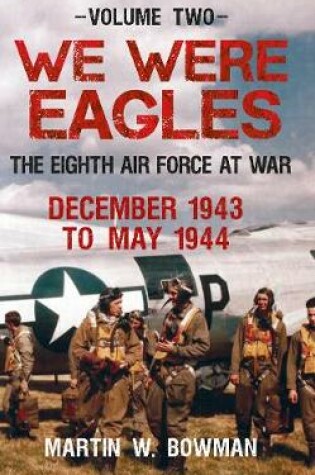 Cover of We Were Eagles Volume Two