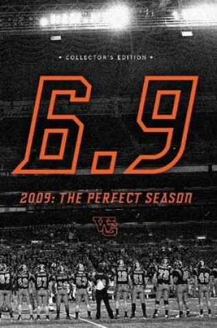 Cover of 6.9 2009: The Perfect Season