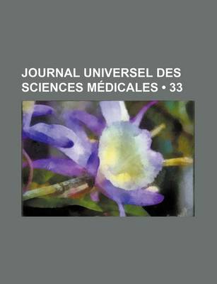 Book cover for Journal Universel Des Sciences Medicales (33)