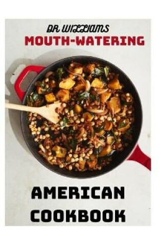 Cover of Mouth-Watering American Cookbook