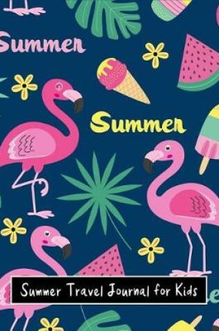 Cover of Summer Travel Journal for Kids