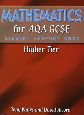 Book cover for Mathematics for AQA GCSE Student Support Book Higher Tier