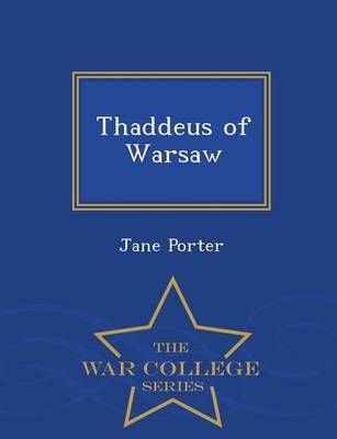 Book cover for Thaddeus of Warsaw - War College Series