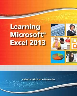 Book cover for Learning Microsoft Excel 2013, Student Edition -- CTE/School