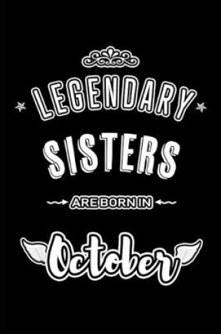 Cover of Legendary Sisters are born in October