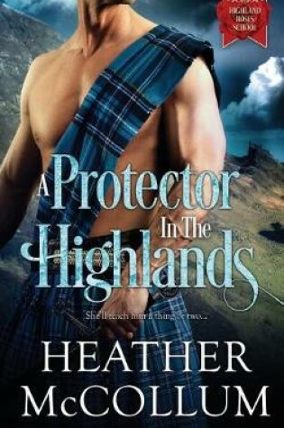 Cover of A Protector in the Highlands