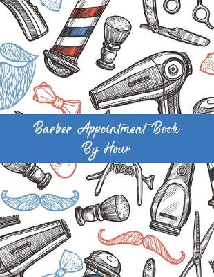 Book cover for Barber Appointment Book By Hour