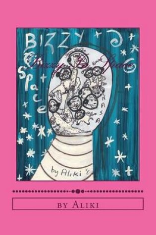 Cover of Bizzy In Space