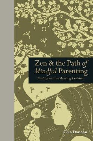 Cover of Zen & the Path of Mindful Parenting