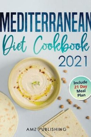 Cover of Mediterranean Diet Cookbook 2021