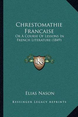 Book cover for Chrestomathie Francaise