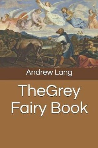 Cover of TheGrey Fairy Book