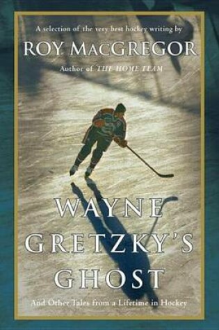 Cover of Wayne Gretzky's Ghost