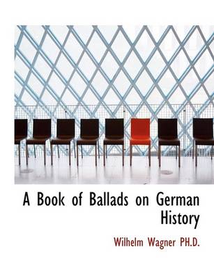 Book cover for A Book of Ballads on German History