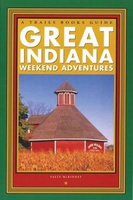 Book cover for Great Indiana Weekend Adventures