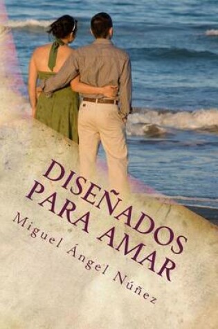 Cover of Diseñados para amar