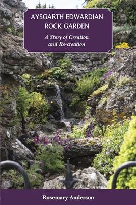 Book cover for Aysgarth Edwardian Rock Garden