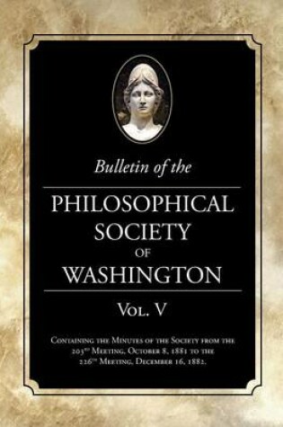 Cover of Bulletin of the Philosophical Society of Washington Vol. V