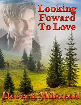 Book cover for Looking Forward to Love