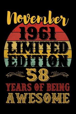 Book cover for November 1961 Limited Edition 58 Years Of Being Awesome