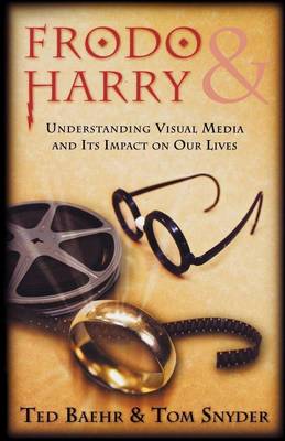 Book cover for Frodo & Harry - Understanding Visual Media and Its Impact on Our Lives