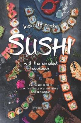 Book cover for Learn to Make Sushi with The Simplest Cookbook