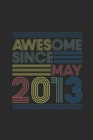 Cover of Awesome Since May 2013