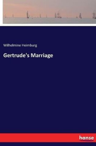 Cover of Gertrude's Marriage