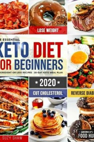 Cover of The Essential Keto Diet for Beginners #2020