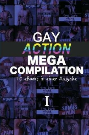 Cover of Gay Action Mega Compilation I