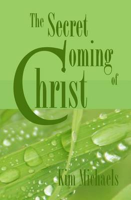 Book cover for The Secret Coming of Christ