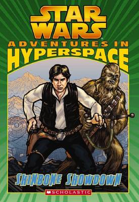 Book cover for Star Wars: Adventures in Hyperspace #2: Shinbone Showdown