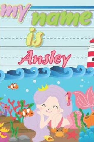 Cover of My Name is Ansley