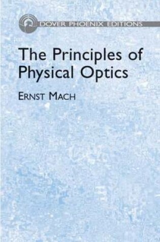 Cover of The Principles of Physical Optics