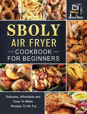 Book cover for Sboly Air Fryer Cookbook for Beginners