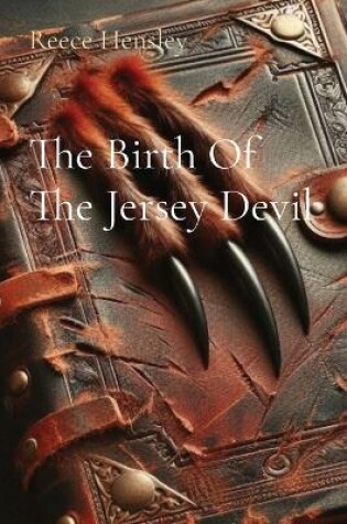 Cover of The Birth Of The Jersey Devil