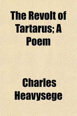 Book cover for The Revolt of Tartarus; A Poem