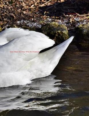 Book cover for Swan Water Bird Pride White Bird Notebook