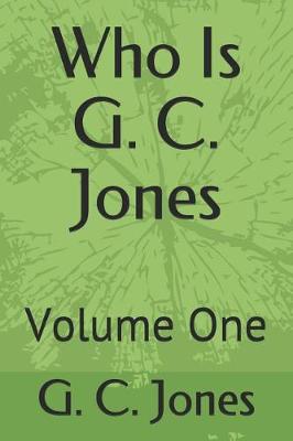 Book cover for Who Is G. C. Jones