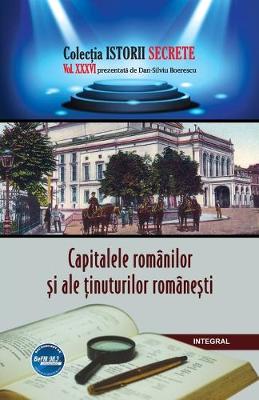 Book cover for Capitalele romanilor și ale ținuturilor romanești