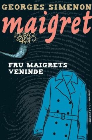 Cover of Fru Maigrets veninde