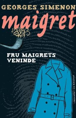 Book cover for Fru Maigrets veninde