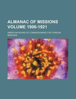 Book cover for Almanac of Missions Volume 1906-1921