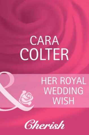 Cover of Her Royal Wedding Wish