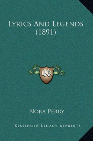 Cover of Lyrics and Legends (1891)
