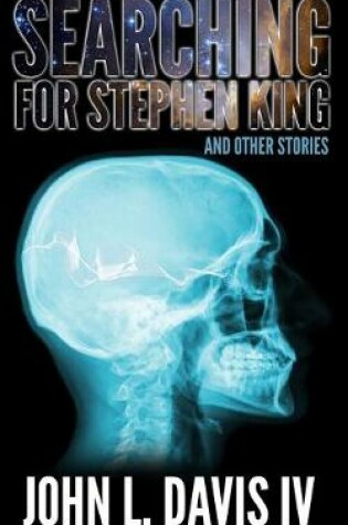 Cover of Searching for Stephen King and Other Stories