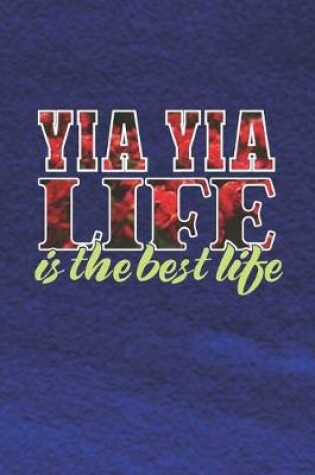 Cover of Yia Yia Life Is The Best Life