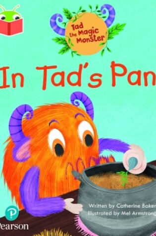 Cover of Bug Club Independent Phase 2 Unit 1-2: Tad the Magic Monster: In Tad's Pan